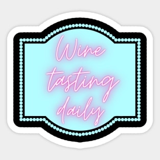 Wine Tasting Daily Sticker